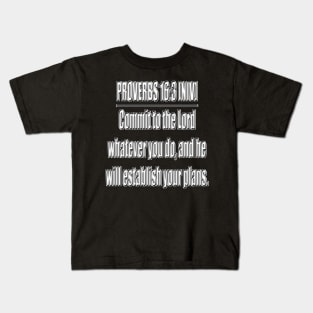 Proverbs 16:3 NIV Bible Verse Kids T-Shirt